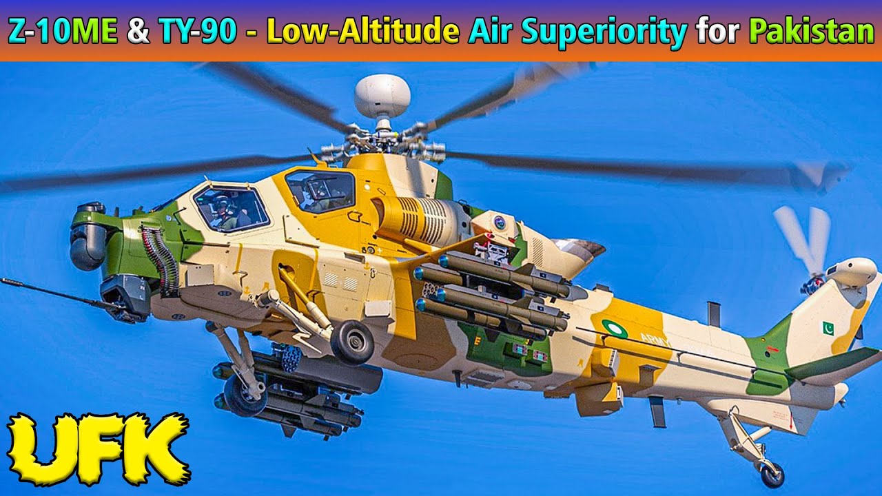 The Game Changer: Pakistan's Z-10ME & TY-90 - Shifting the Low-Altitude Air Superiority.