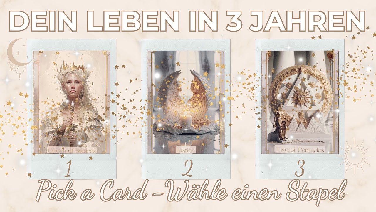 Dein Leben in 3 Jahren🌟Auswahlorakel - Wähle einen Stapel🌟