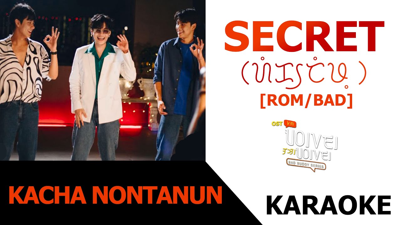 Secret - Kacha Nontanun ~ KARAOKE Easy Lyrics (ROM/BAD) Bad Buddy Series OST