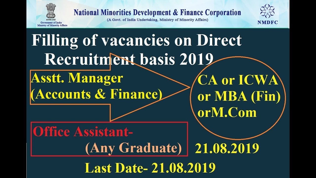 NMDFC Recruitment 2019 I FINANCE & ACCOUNTS JOBS i CA/CMA/MBA-FIN./M.COM