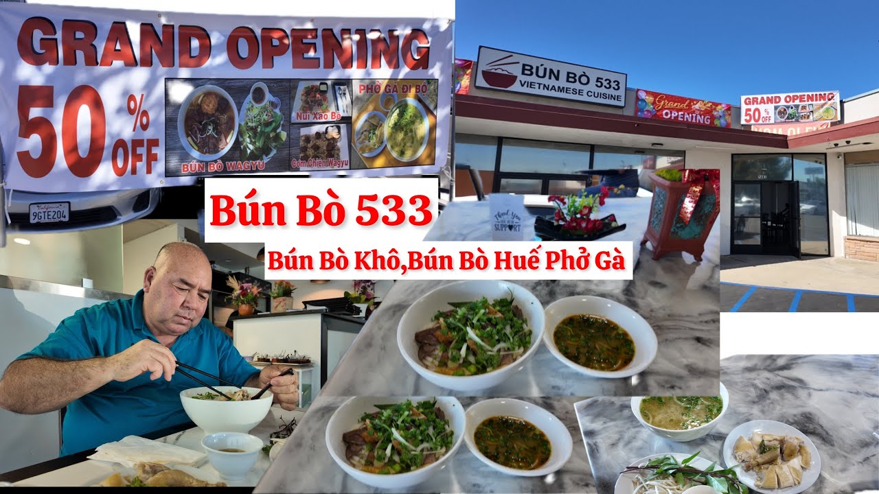 🔴GRAND OPENING(🔴Bún Bò 533 Westminster*/Giảm Giá 50% Bún Bò,Phở Gà 