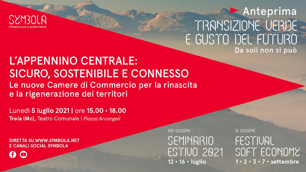 L’APPENNINO CENTRALE: SICURO, SOSTENIBILE E CONNESSO - Integrale