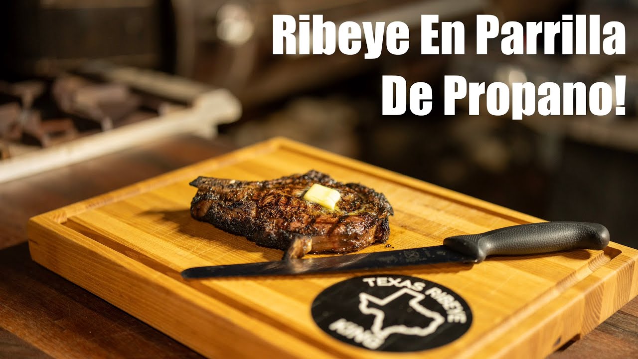 Ribeye En Parrilla De Propano | Texas Ribeye King