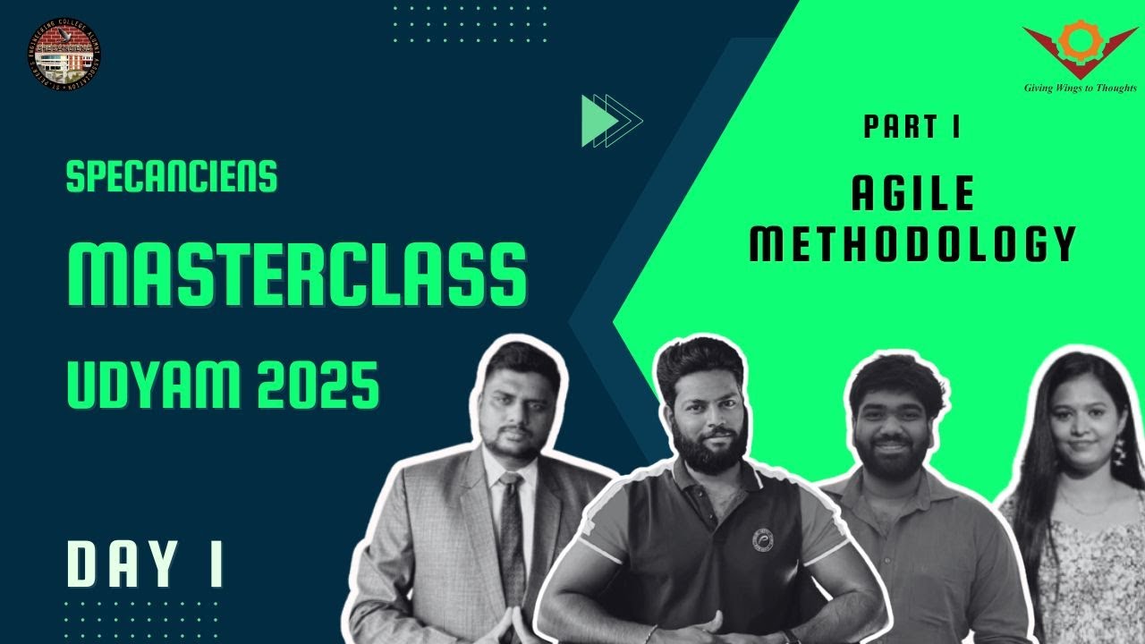 UDYAM 2025 | Internal Workshop - DAY 1 | Part 1: Introduction to Agile Methodology