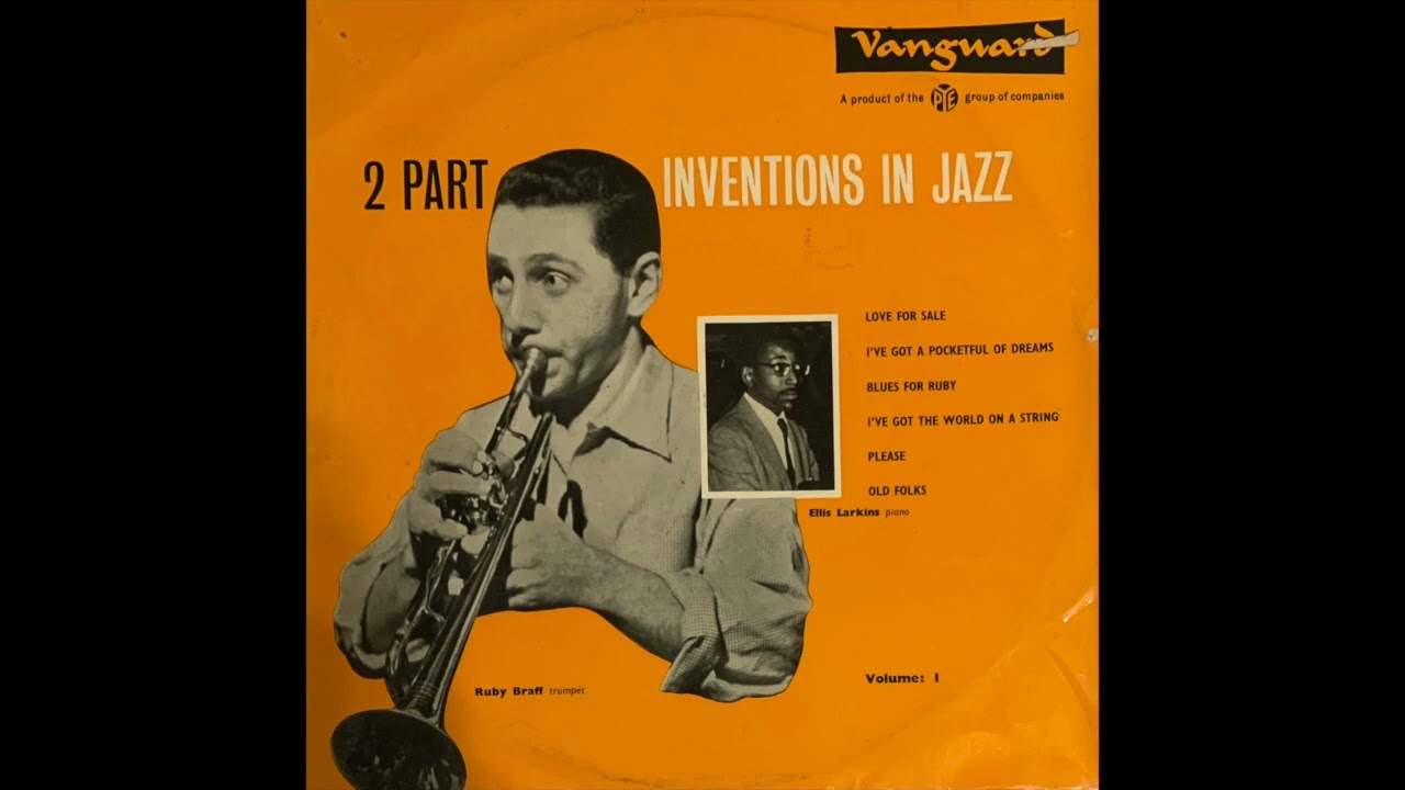 Ruby Braff and Ellis Larkins — Inventions in Jazz (1956 Jazz) FULL ALBUM
