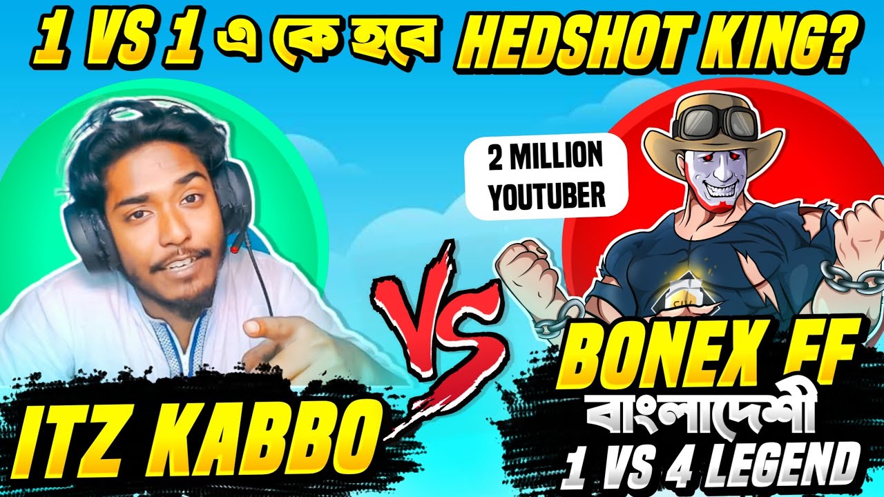 Bonex FF VS Itz Kabbo এর 1 VS 1 কাস্টম 🔥 বাংলাদেশের Headhshot লিজেন্ড এর সামনে টিকবে কাব্য ?  🙄