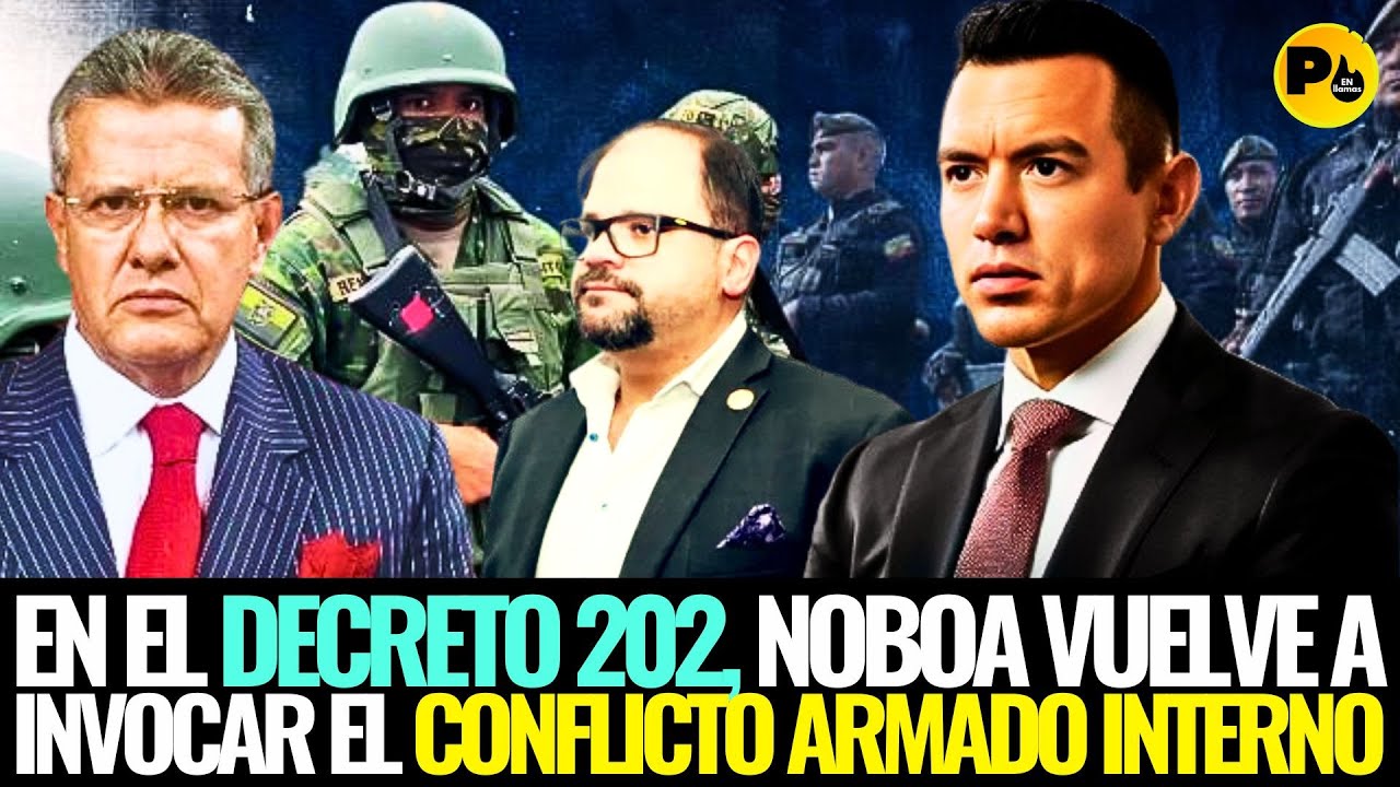 Dr. Augusto Tandazo (En el Decreto 202, Noboa vuelve a invocar el CONFLICTO ARMADO INTERNO)