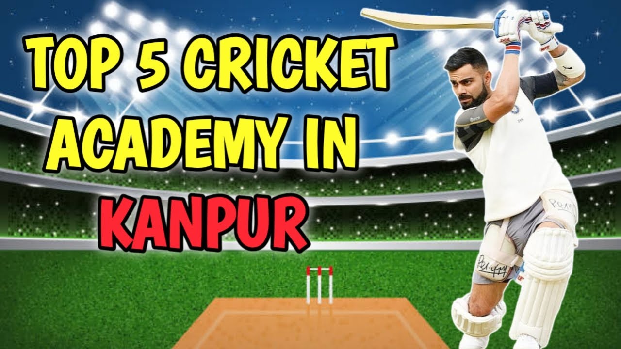 Top 5 Cricket Academies in Kanpur | Fees, Facilities & Contact 📍2025