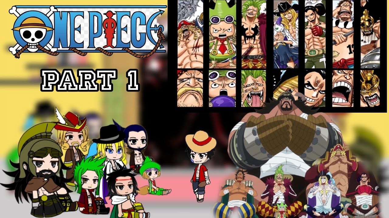 Strawhat Grand Fleet reacts to Luffy Part 1  [1/3]
