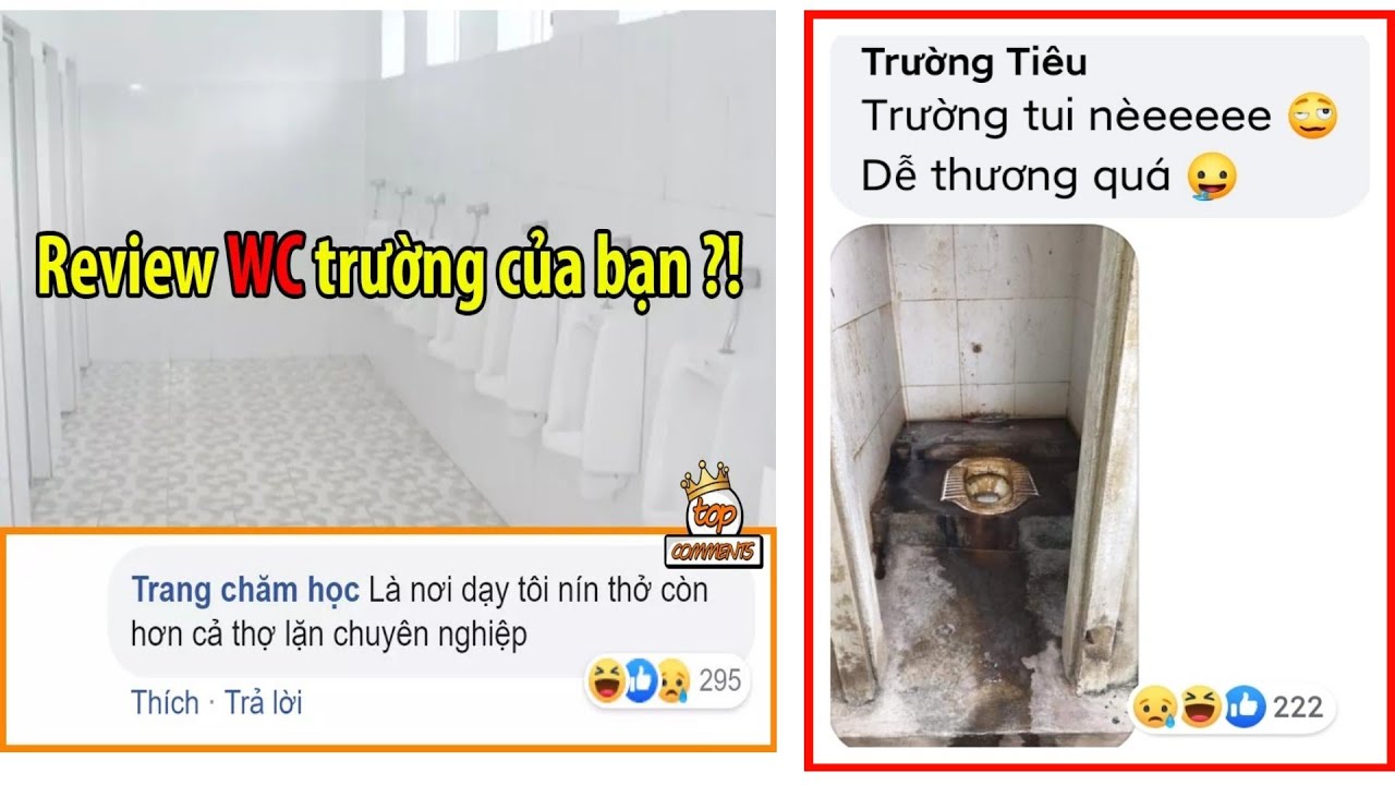 Cười đau bụng với các thánh Comments trên FB😆 - Review nhà vệ sinh trường bạn.