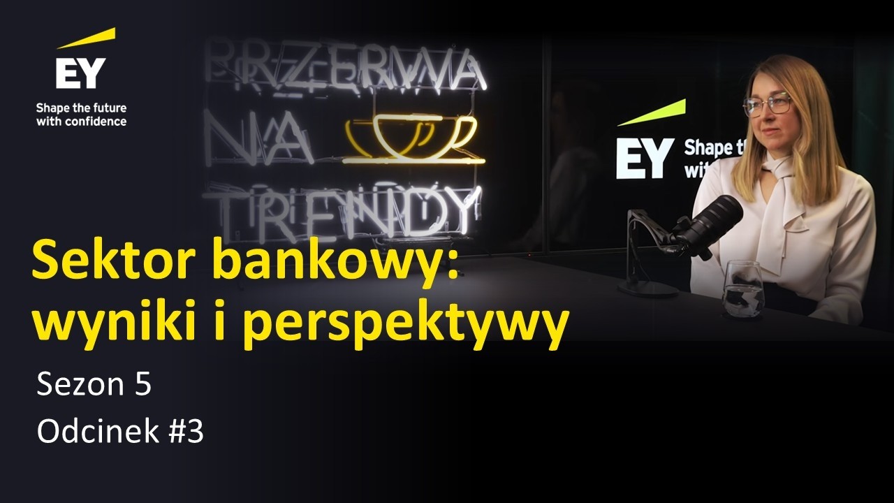 Przerwa na trendy - Sezon 5: Odcinek 3: Sektor bankowy: wyniki i perspektywy