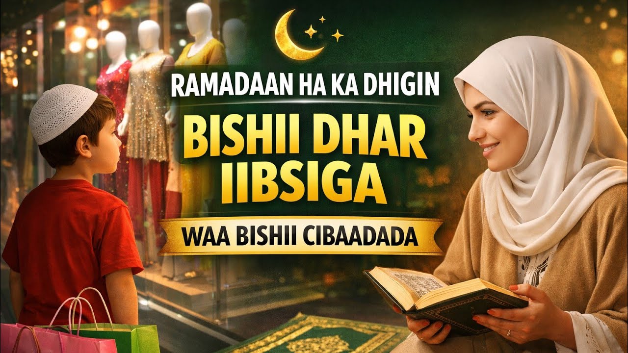 Casharkii 7aad ee taxanaha Ramadaanta