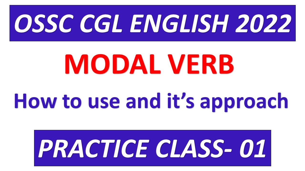 OSSC CGL English Practice Class - 01  || Modal Verb MCQ || 40 Questions || Exams Odia ||