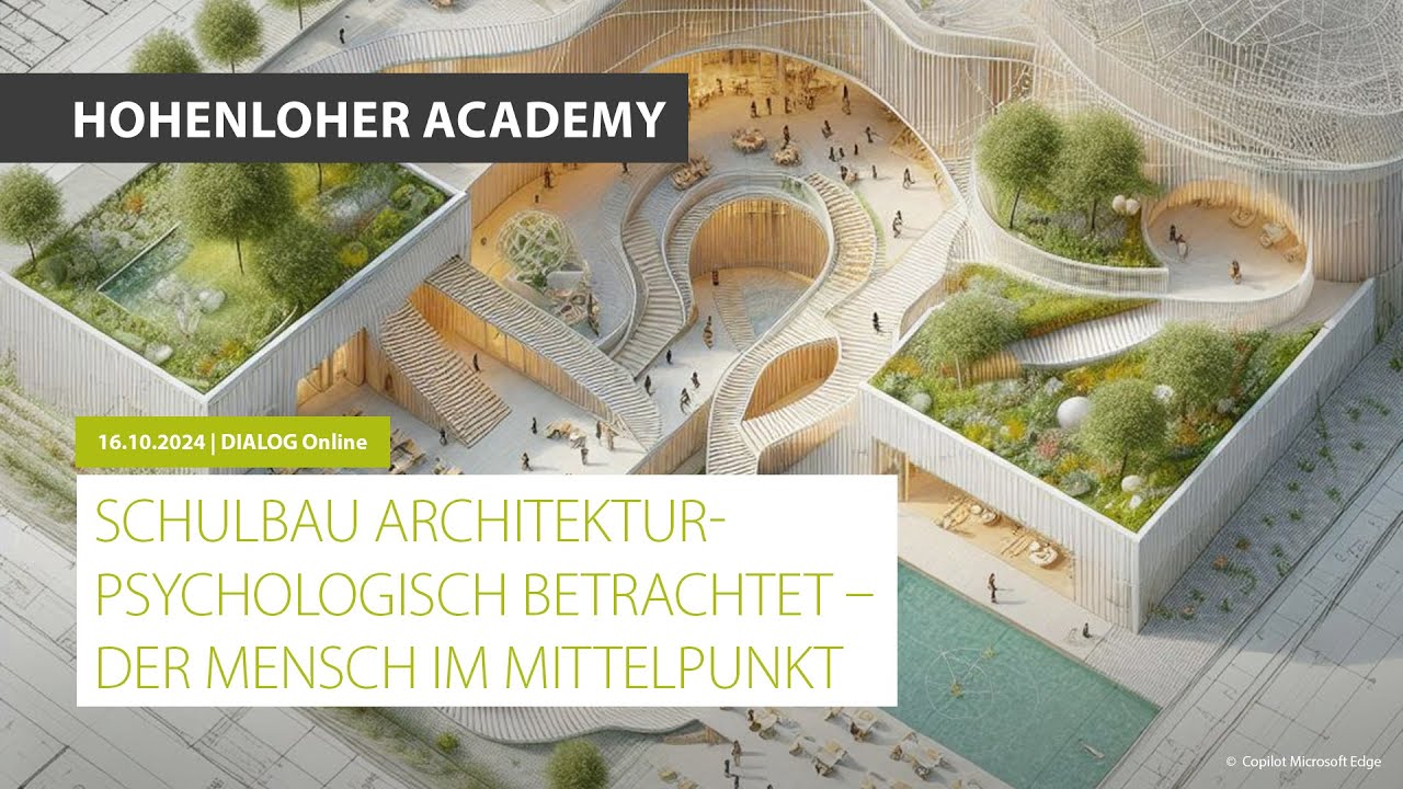 Schulbau architekturpsychologisch betrachtet – der Mensch im Mittelpunkt