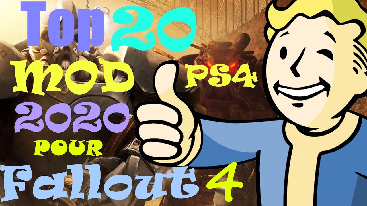 [FR](Top 20 Best Mods of 2020)[PS4]: For Fallout 4