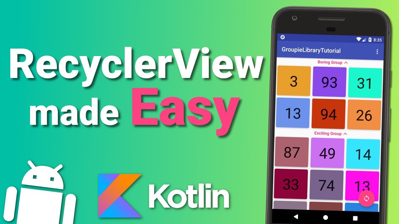 Create a Complex RecyclerView Quickly with Groupie Library - Android Kotlin RecyclerView Tutorial