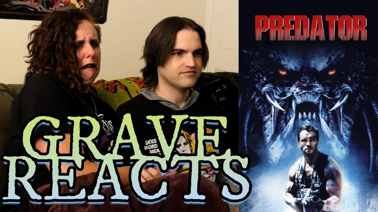 Grave Reacts: Predator (1987) First Time Watch!