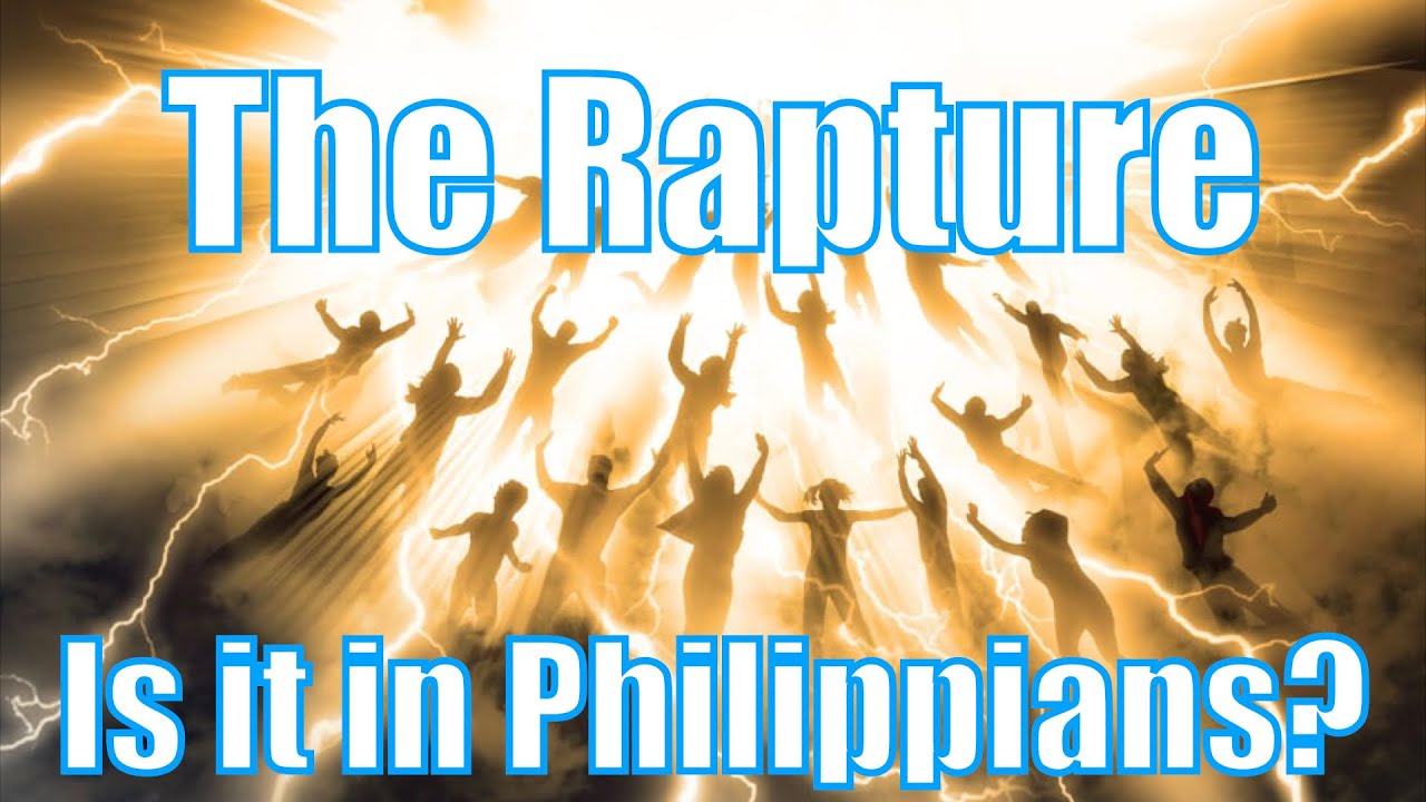 Is the rapture in Philippians 3?