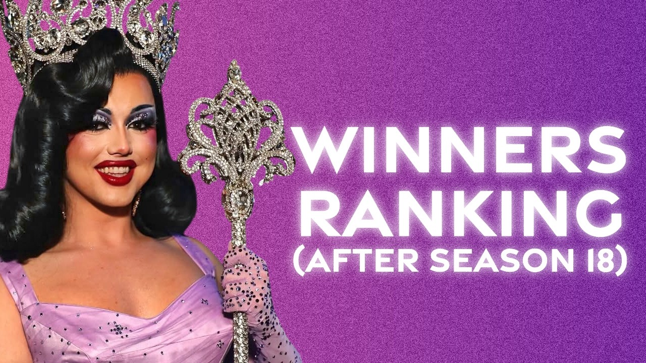 Ranking the Winners of RuPaul's Drag Race