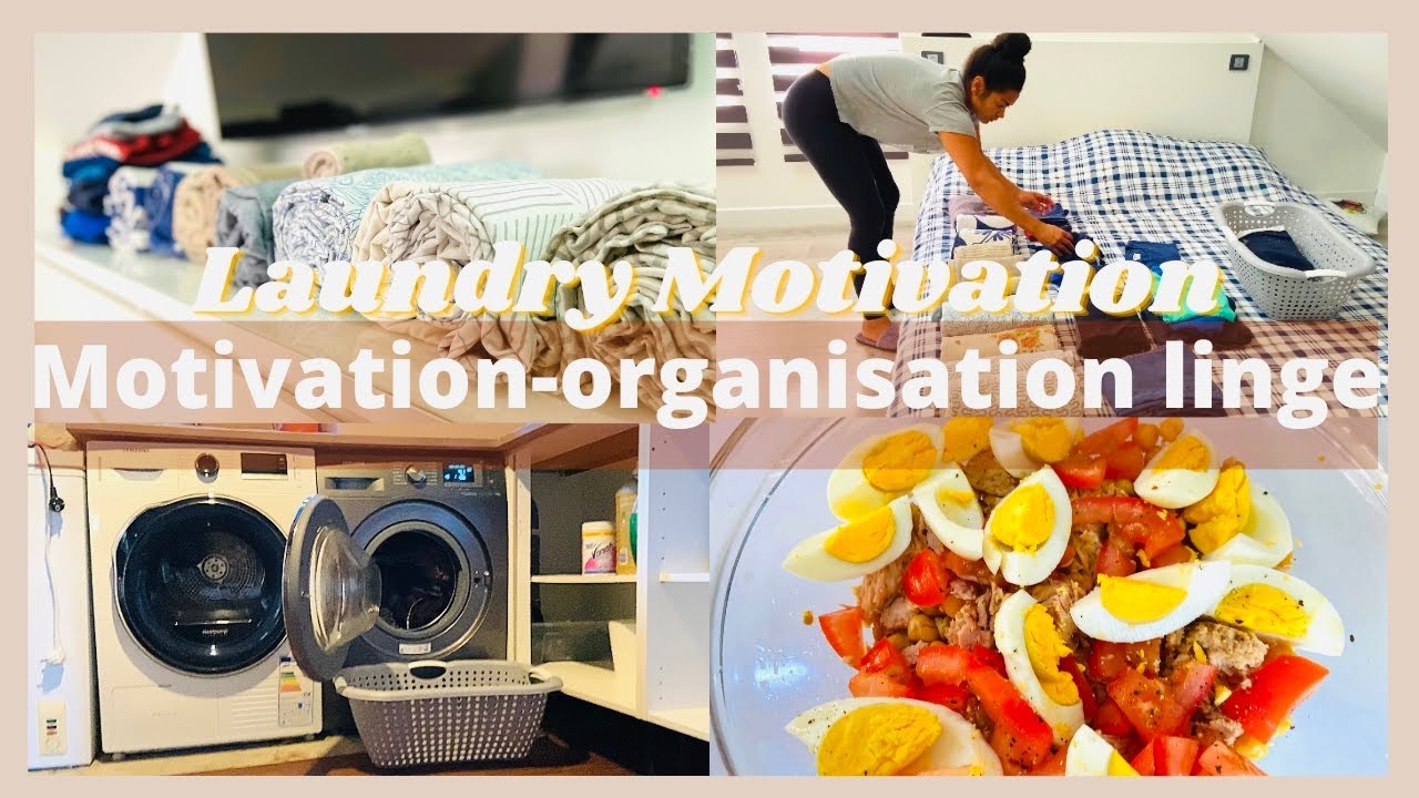 ORGANISATION-MOTIVATION LINGE//LAUNDRY MOTIVATION | RECETTE linge motivation organisation laundry