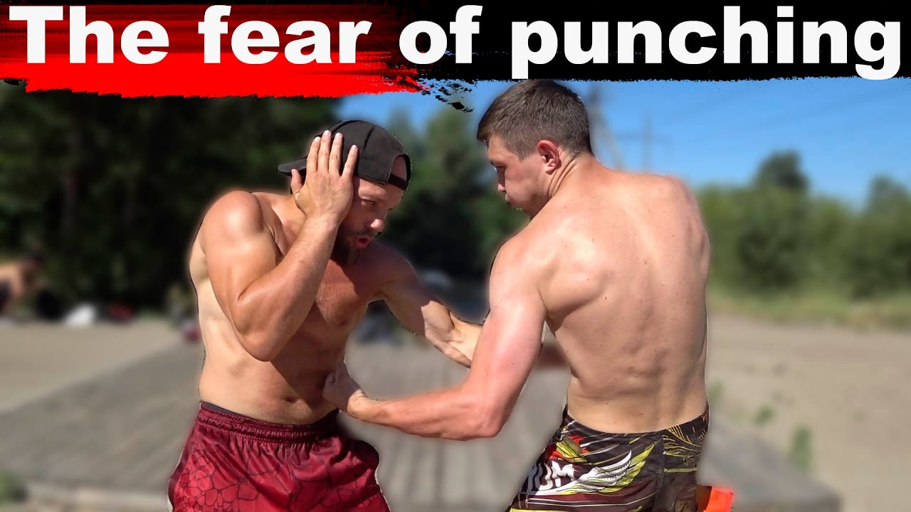How to overcome the fear of punching and being punched.