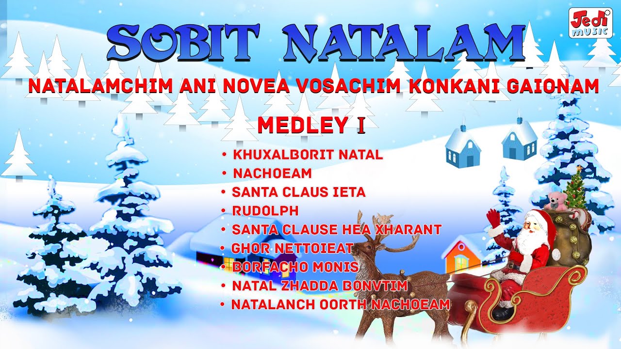 SOBIT NATALAM  (KONKANI) - MEDLEY I  | JEDI MUSIC |NATALAMCHIM ANI NOVEA VOSACHIM KONKANI GAIONAM