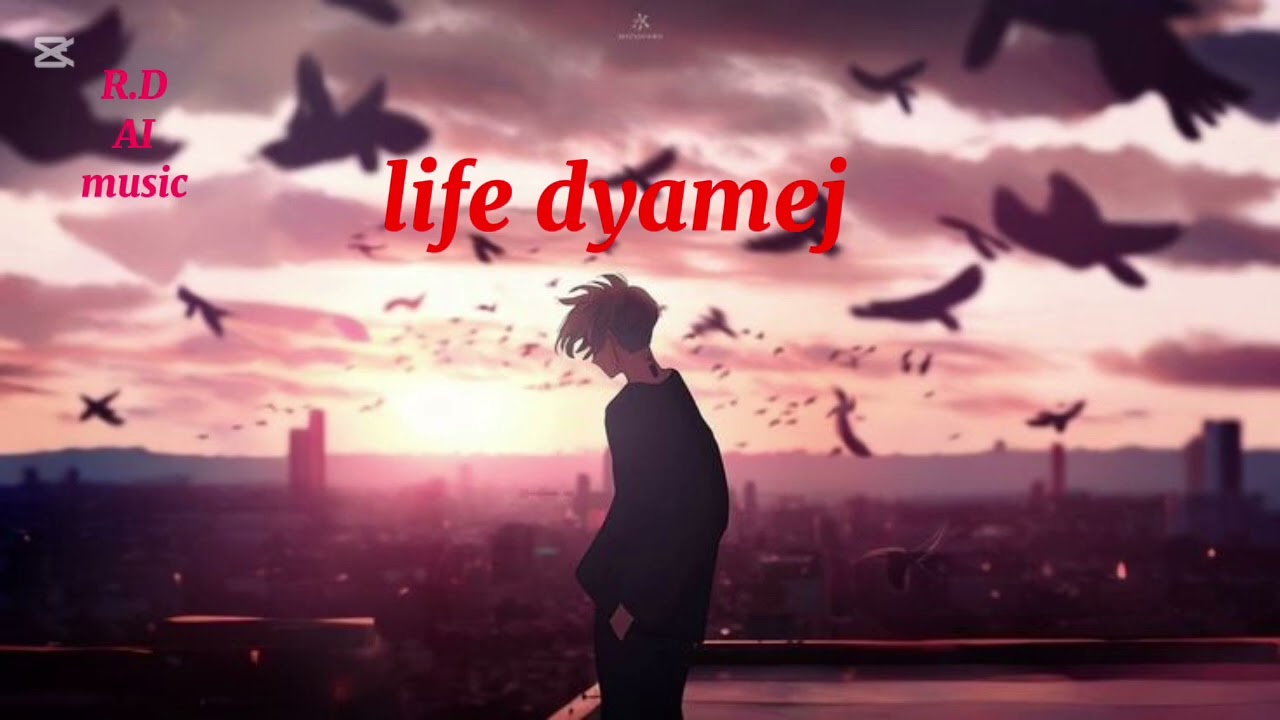 life dyamej/R.D AI music