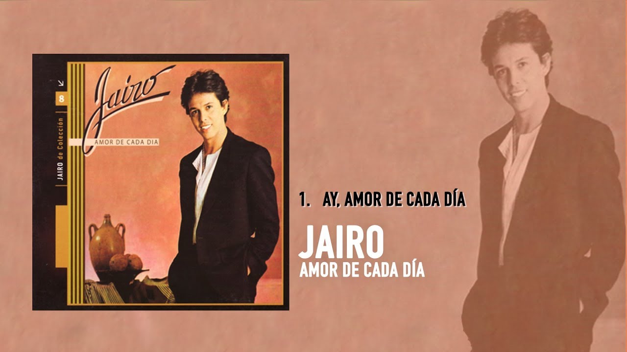 Jairo - Ay, Amor de Cada Día (Audio Oficial)