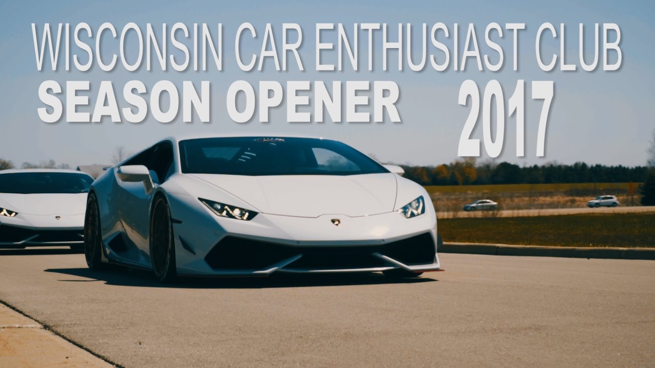 Wisconsin Car Enthusiast Club Season Opener 2017 | Flink Films