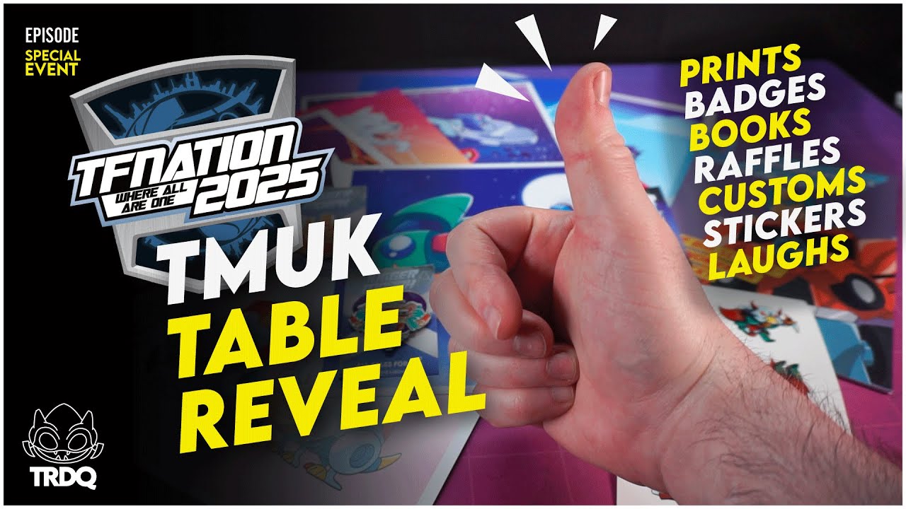 TRDQ: TFNation 2025 - TMUK Table REVEAL! All sorts of good guff!