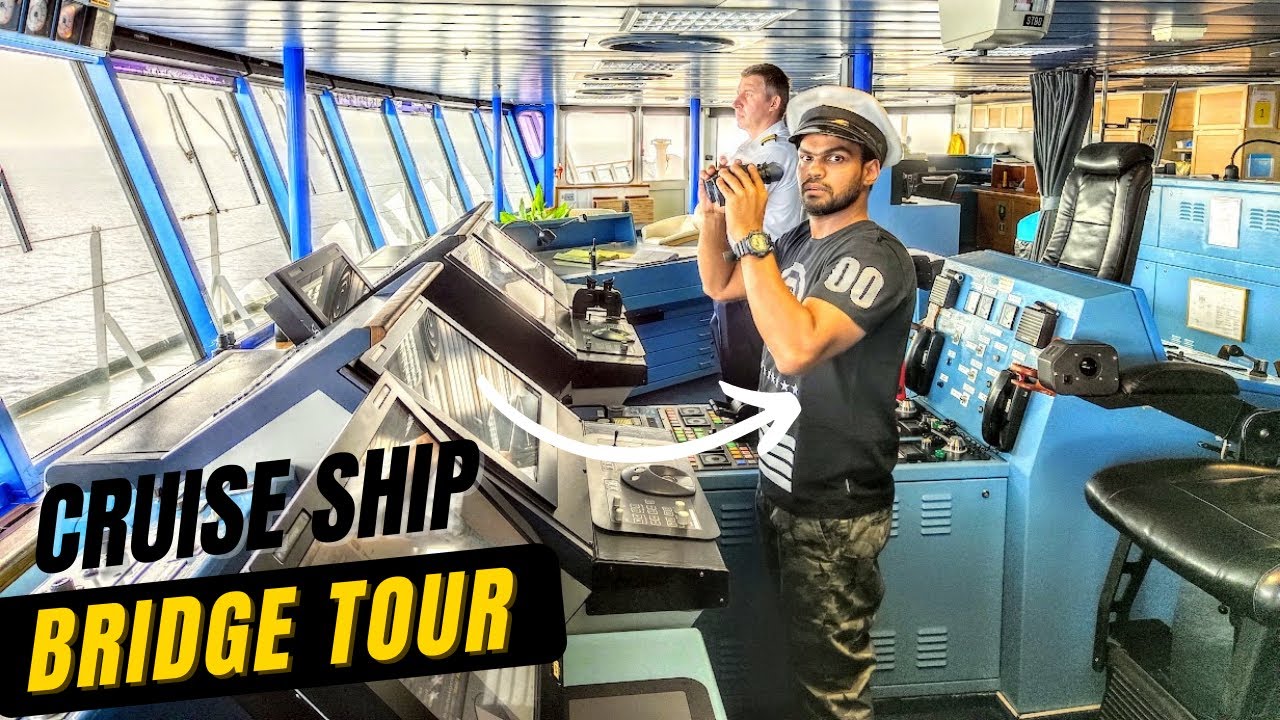 India's Biggest Cruise Ship Bridge Tour | How 700FT Cruise Ship is Controlled | Cruise Vlog