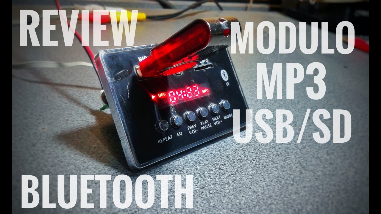 Review | Módulo Mp3 Bluetooth, USB, microSD con Control Remoto