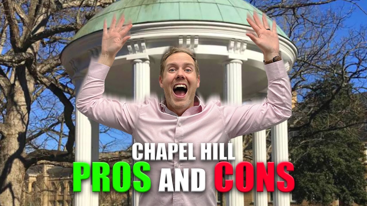 Living in Chapel Hill NC PROS and CONS
