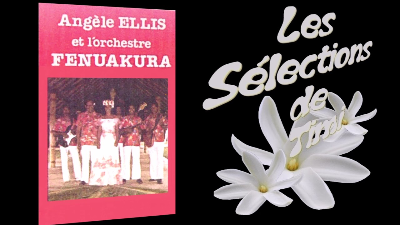Les femmes d'Amérique / ANGELE ELLIS & L'ORCHESTRE FENUAKURA