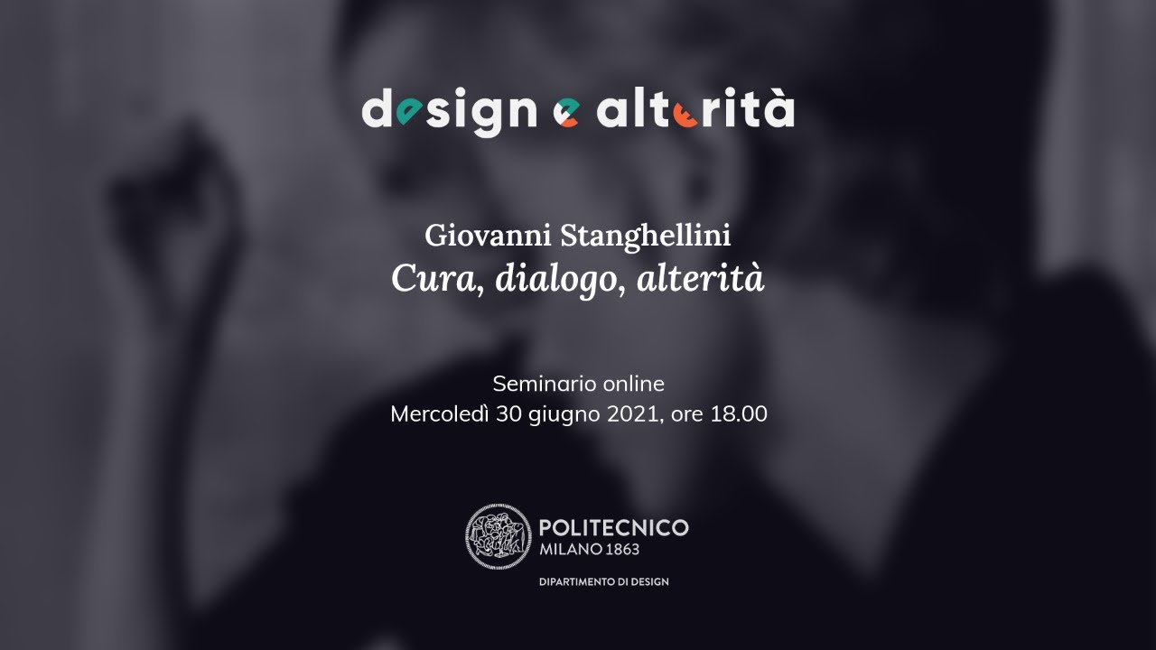 Design e Alterit&agrave; - Cura, dialogo, alterit&agrave;