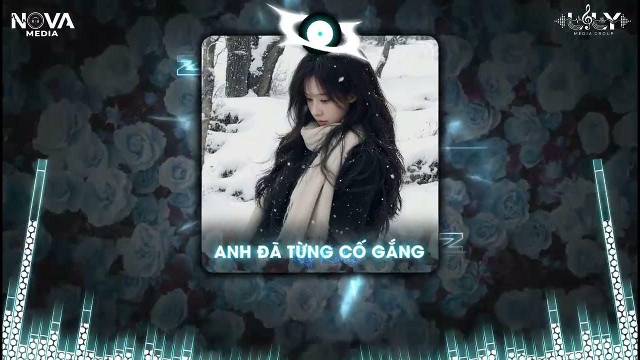 Anh Đã Từng Cố Gắng - Qiz Remix | Nhạc Tâm Trạng Cực Phiêu Hot 2026