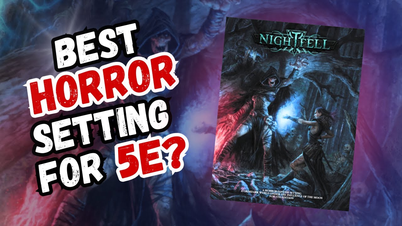 Nightfell - A 5e Grim Horror Dark Fantasy Setting