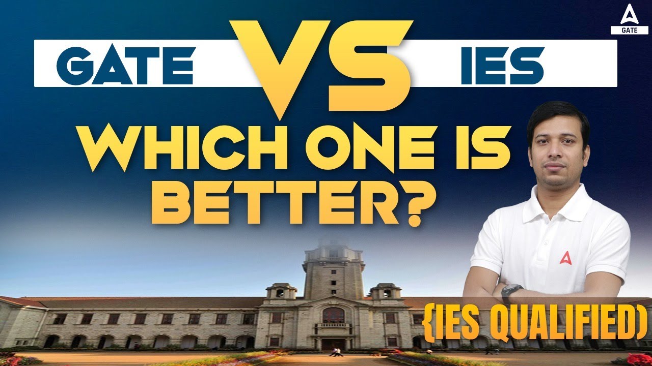 GATE Vs IES | Which one is Better ? By Gaurav sir ( IES Qualified )