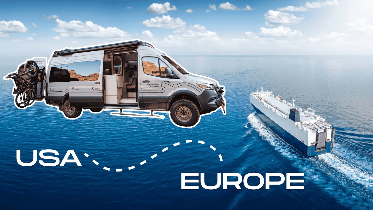 How to Ship a Van from USA to Europe | Step-by-Step Guide + Vanlife in Europe.