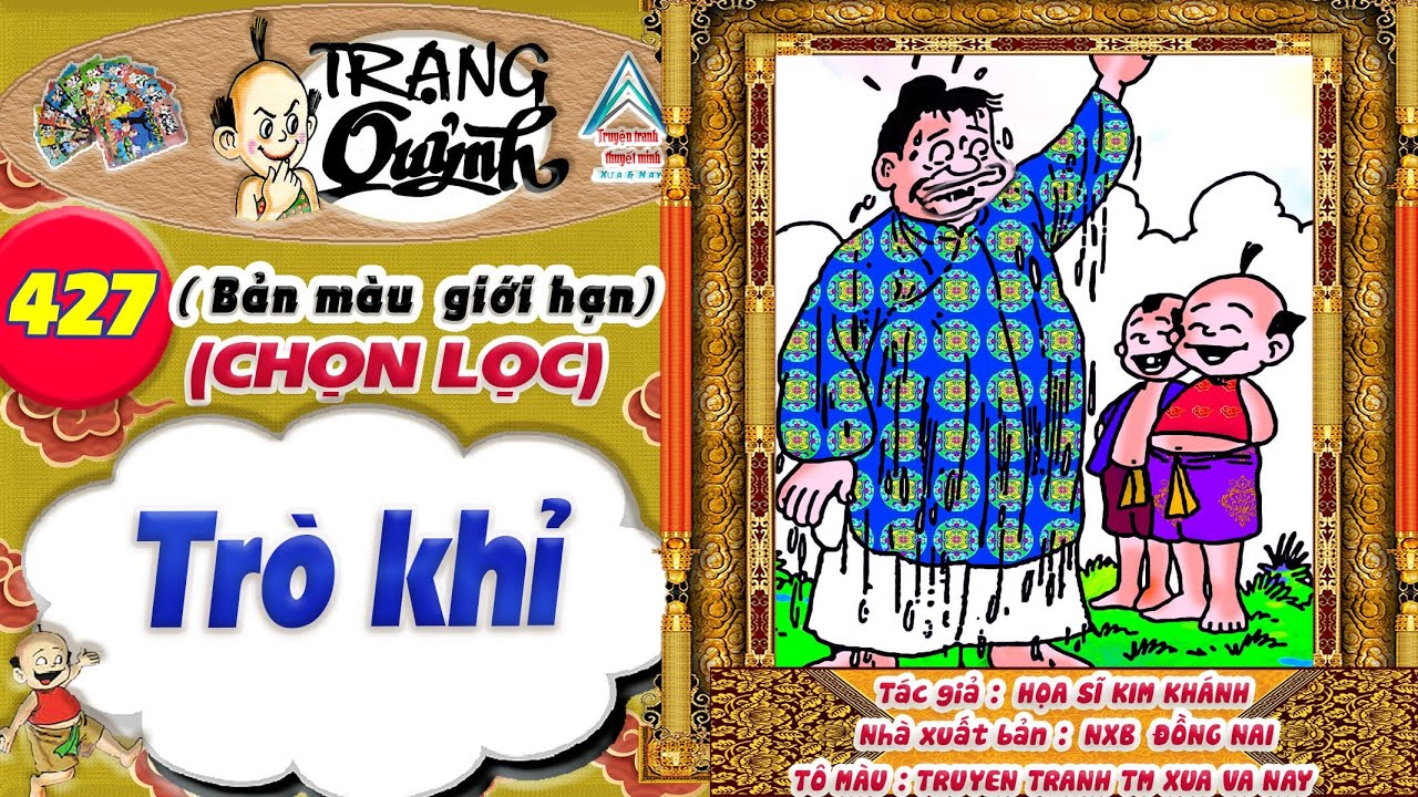 Trạng Quỷnh I Tập 427 I Bản màu giới hạn tuyển chọn: Trò khỉ @Truyen tranh TM xua va nay