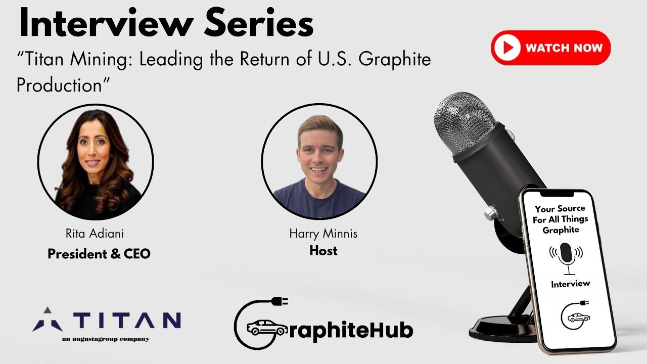 Titan Mining: Leading the Return of U.S. Graphite Production