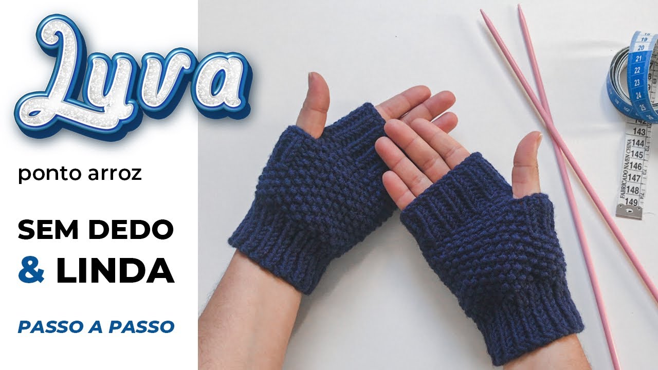 LUVA SEM DEDO EM TRICÔ | Tutorial Luva Inverness para iniciantes - Passo a passo fácil
