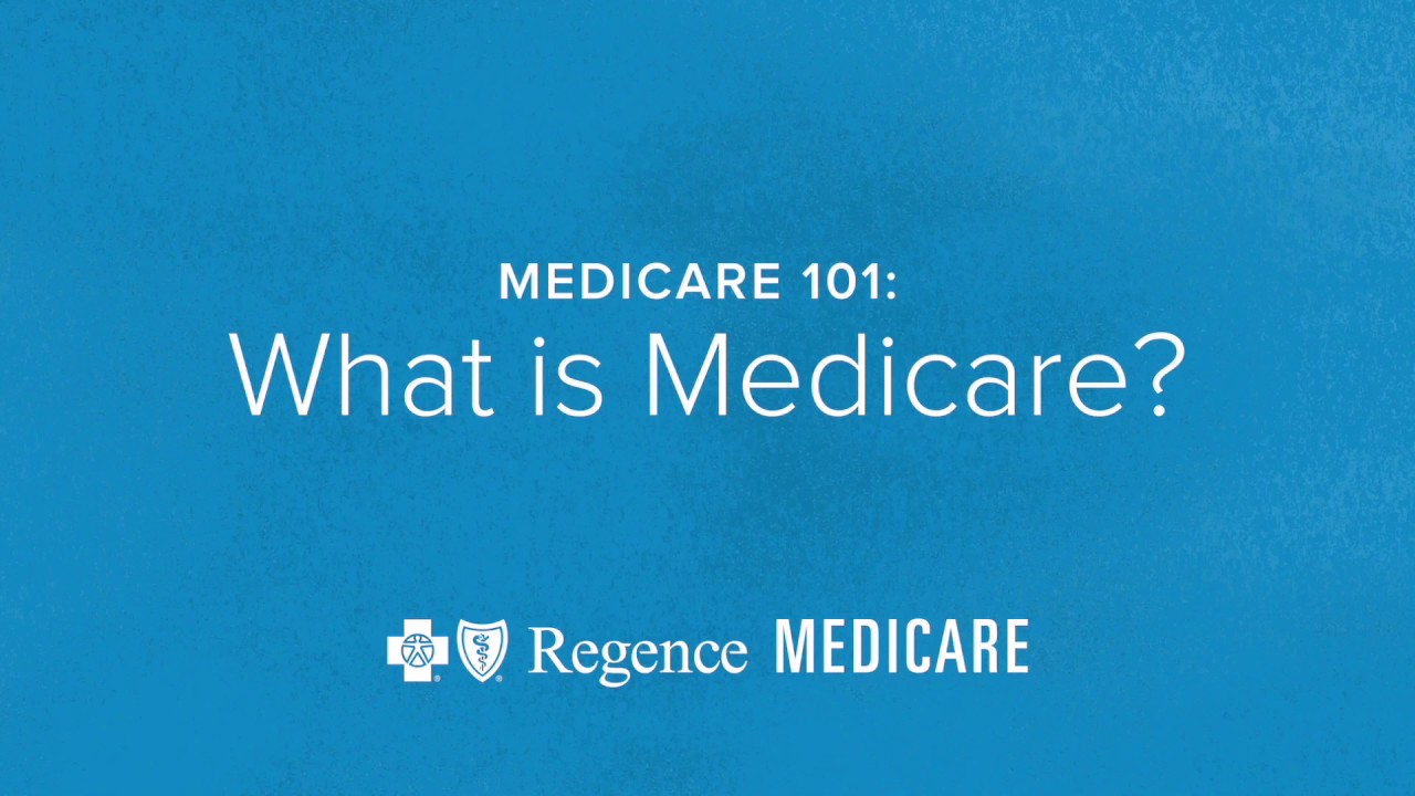 Medicare 101: What is Medicare?
