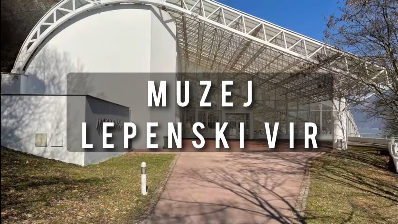 Muzej Lepenski vir - Donji Milanovac - Istocna Srbija - Djerdap nacionalni park