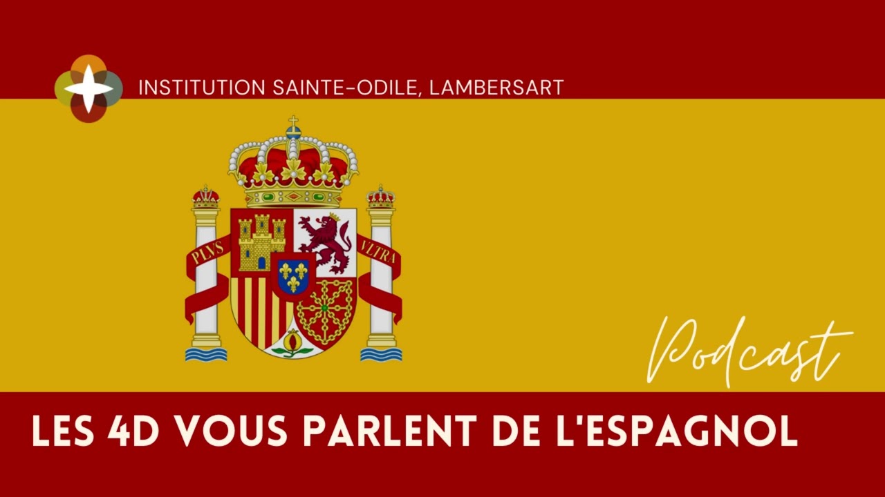 Les 4D vous parlent de l'Espagnol