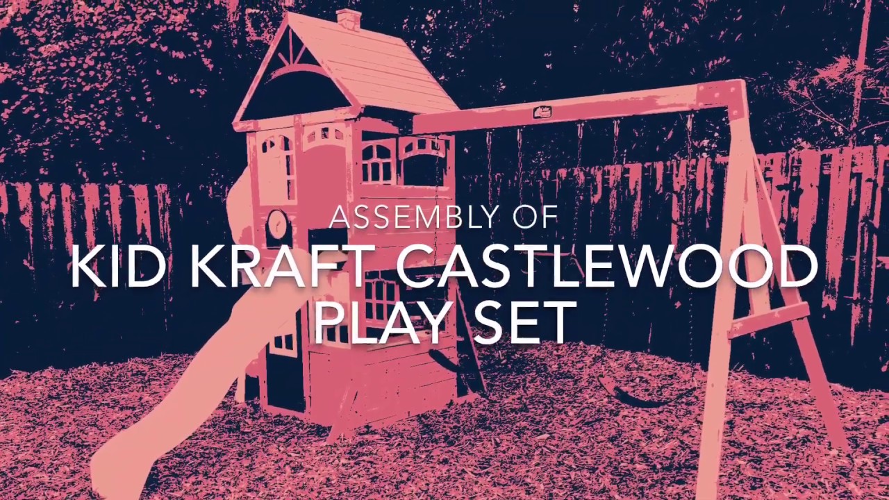 Kidkraft castlewood play set time lapse assembly