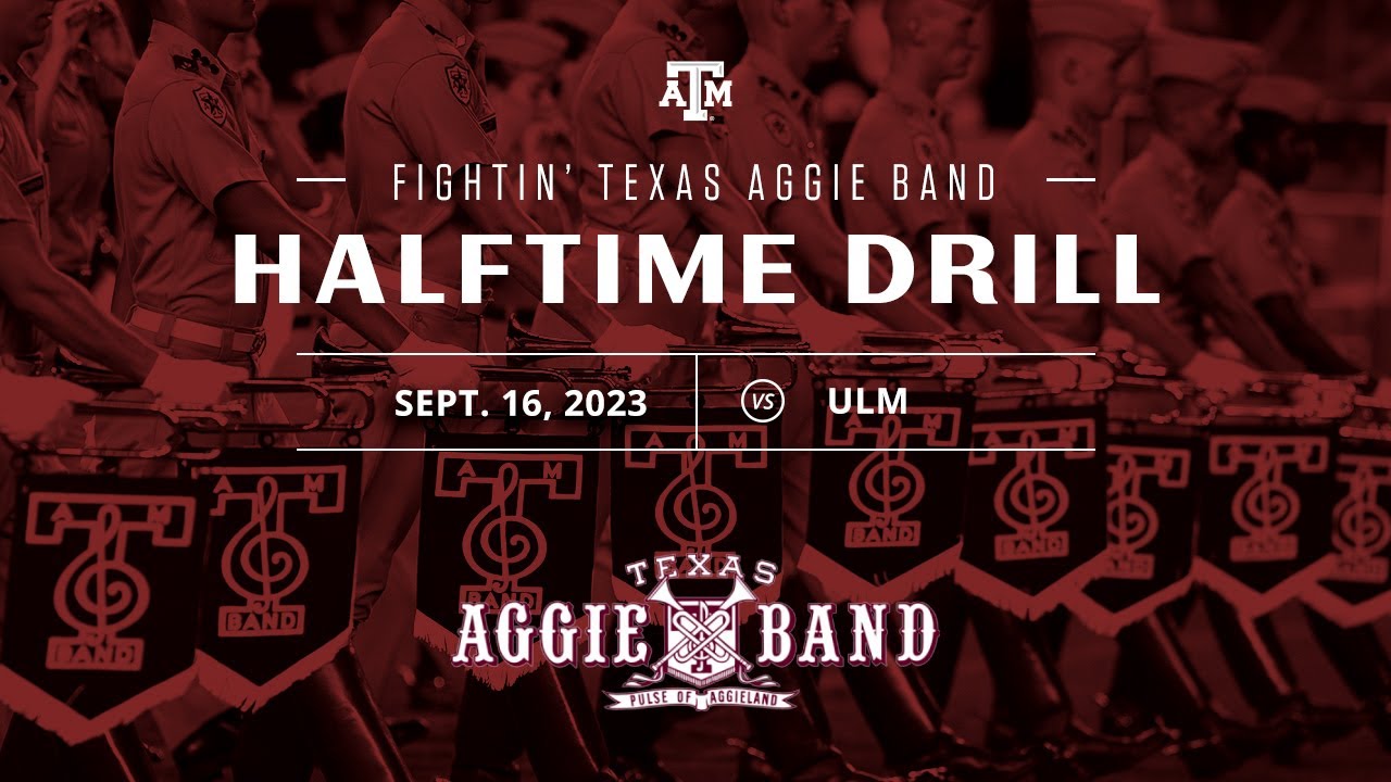 Fightin' Texas Aggie Band Halftime Drill | ULM 2023