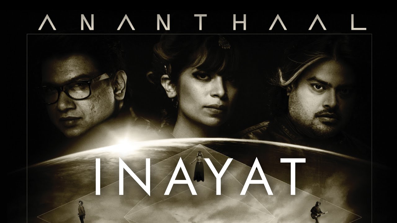 Inayat | Ananthaal | Clinton Cerejo | Latest Hindi Songs