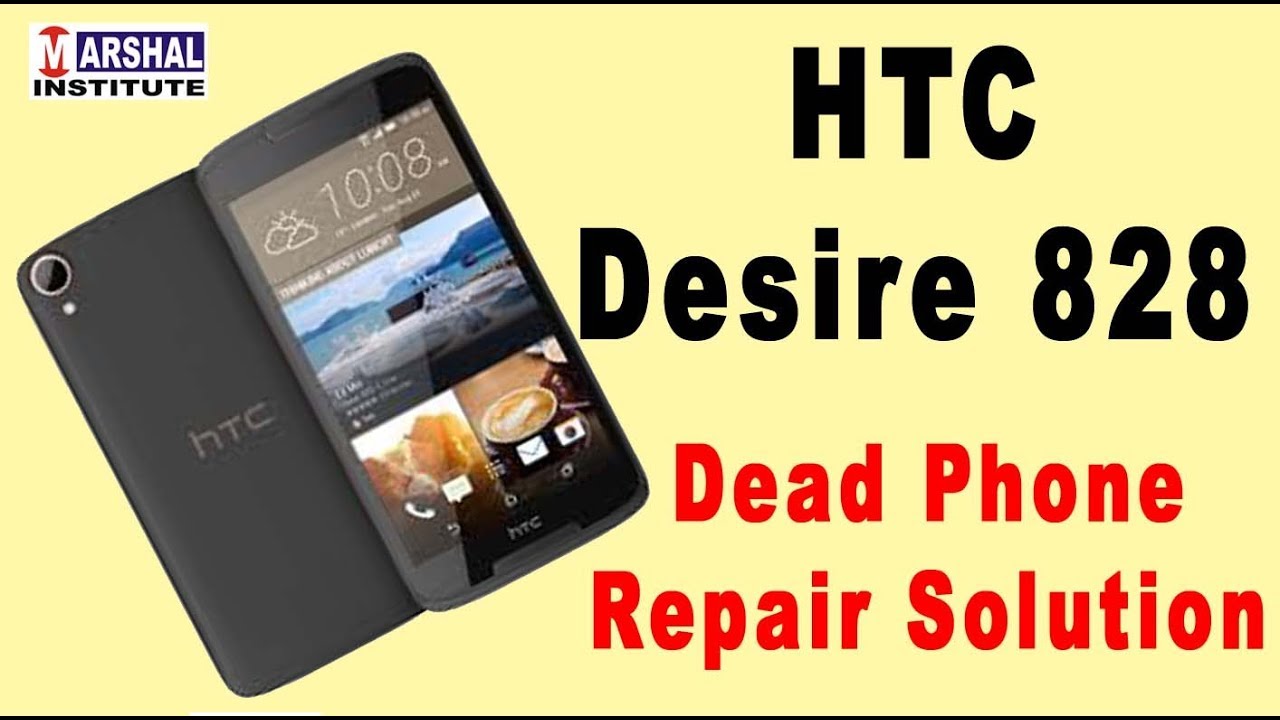 htc desire 828 dead board repair Solution