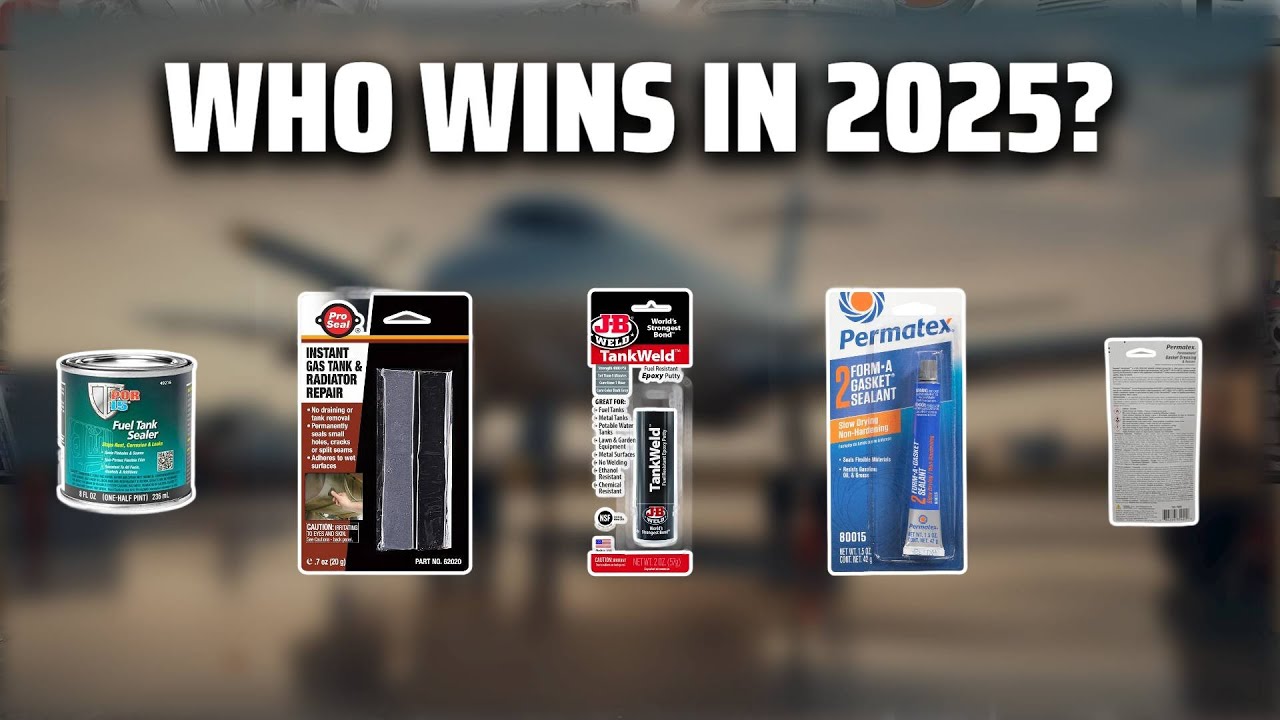The Top 5 Best Fuel Sealant in 2025 - Must Watch Before Buying!